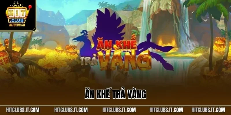 Ăn Khế Trả Vàng – Trải Nghiệm Slot Dân Gian Hấp Dẫn 2025