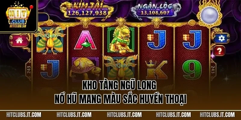 Kho tàng ngũ long cần chiến thuật hợp lý để thắng jackpot