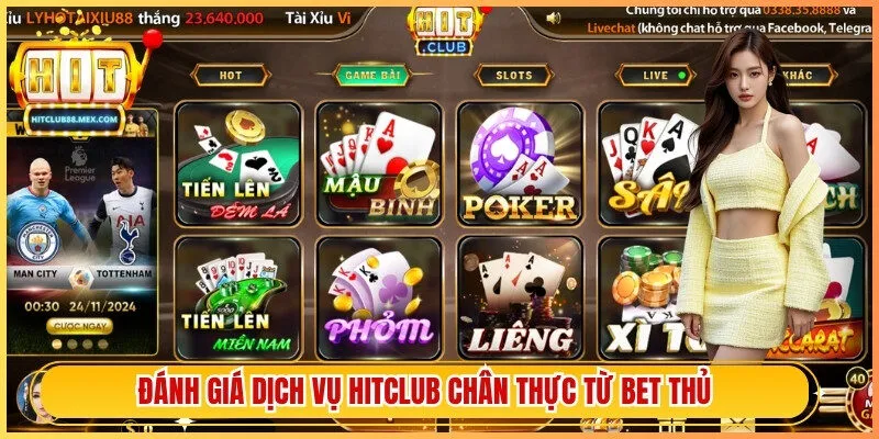 Đánh giá dịch vụ Hitclub chân thực từ bet thủ khẳng định uy tín