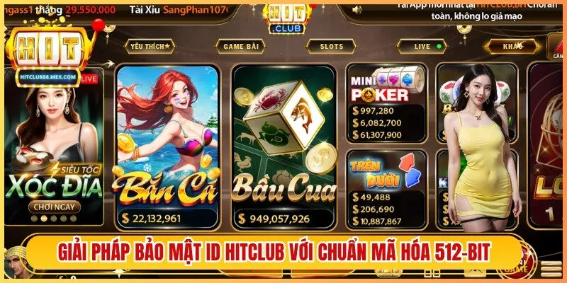 Giải pháp bảo mật ID Hitclub với chuẩn mã hóa 512-bit an toàn nhất